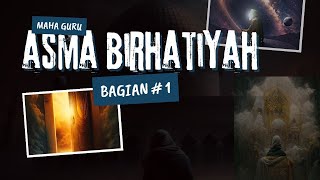 Asma' Birhatiyah/Asma' Asif bin Barkhiya Qosam Yang Digunakan Untuk Menyumpah Setia [BAGIAN #1]