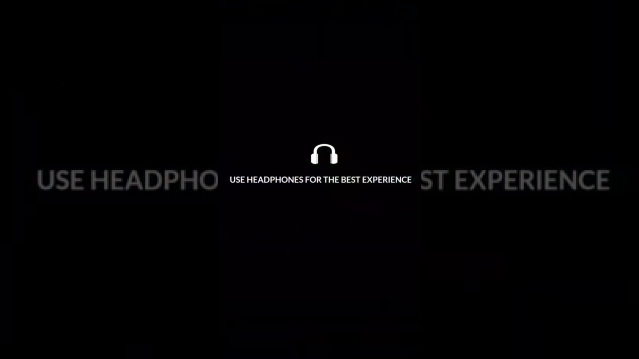 please use headphones for best experience! 