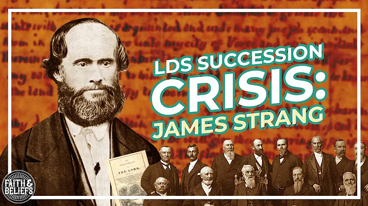 Was James Strang the rightful successor of Joseph Smith?