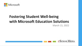 Fostering Student Well being with Microsoft Education Solutions