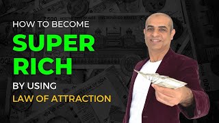 How To Become SUPER RICH | Law Of Attraction by Mitesh Khatri