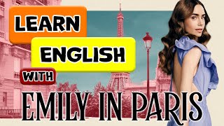 Learn English with Emily in Paris - 1