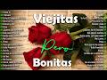 Canciones Románticas de los 80s y 90s 🌹 Baladas Legendarias para Recordar