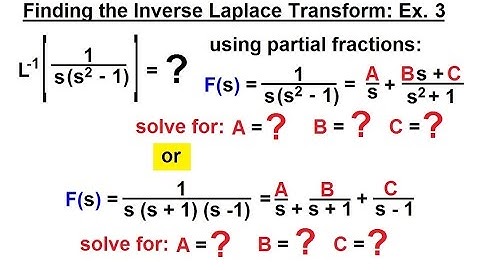 Electrical Engineering: Ch 16: Laplace Transform (27 of 58) Inverse Laplace Transform=? Ex. 3