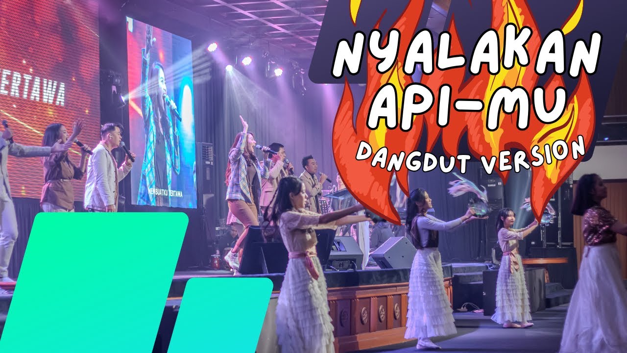 Nyalakan Api-Mu (Aransemen Dangdut YHS Church Malang) #yhschurch # ...