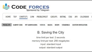 B. Saving the City || Codeforces Round #681 (Div. 2, based on VK Cup 2019-2020 - Final)