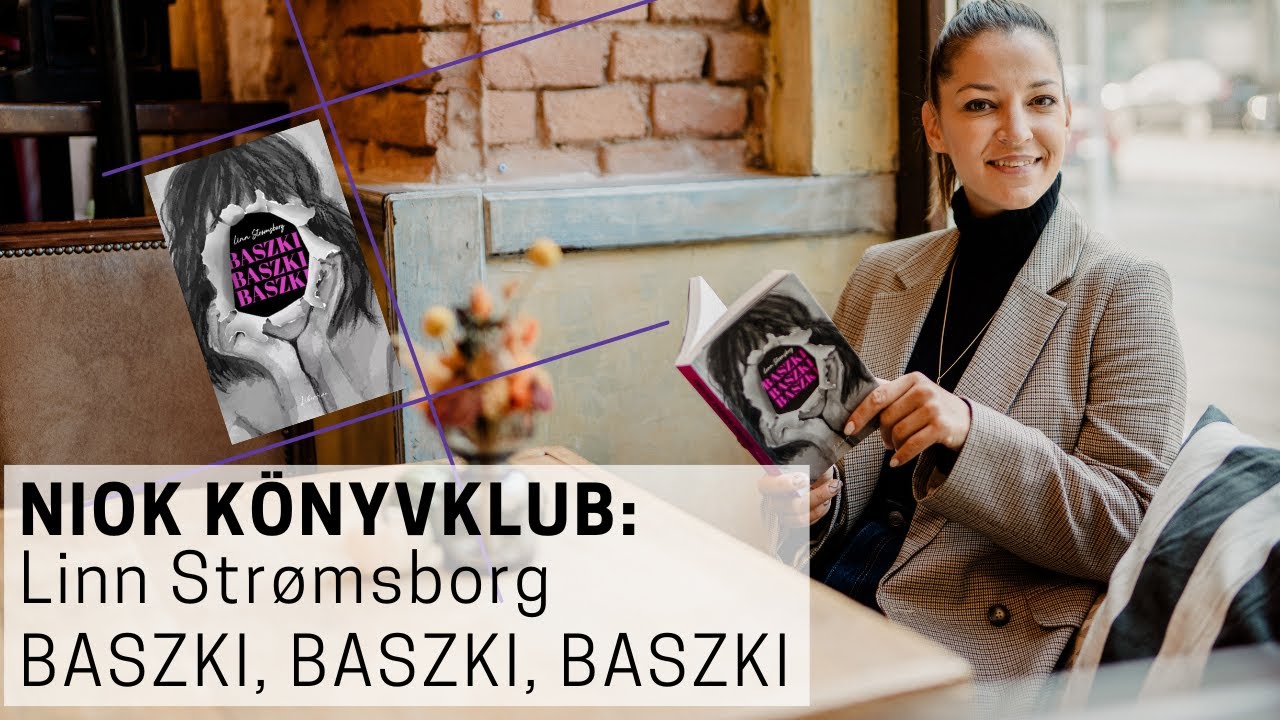 Linn Strømsborg BASZKI, BASZKI, BASZKI - NIOK-KÖNYVKLUB kibeszélő (75.rész)