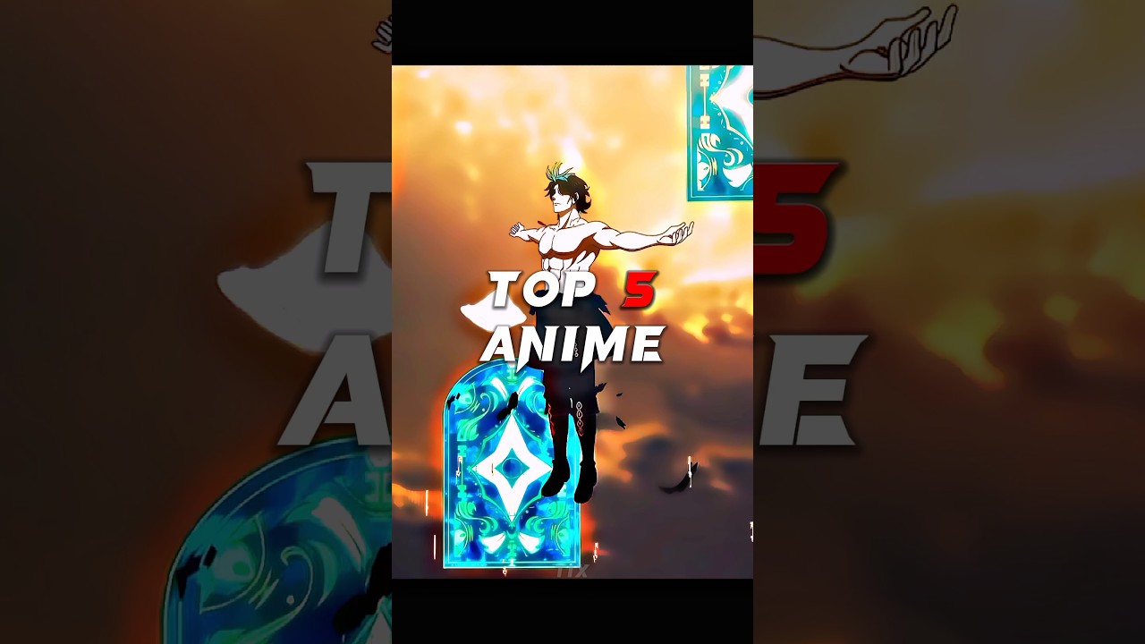 TOP 5 ANIME WORTH WATCHING 🔥