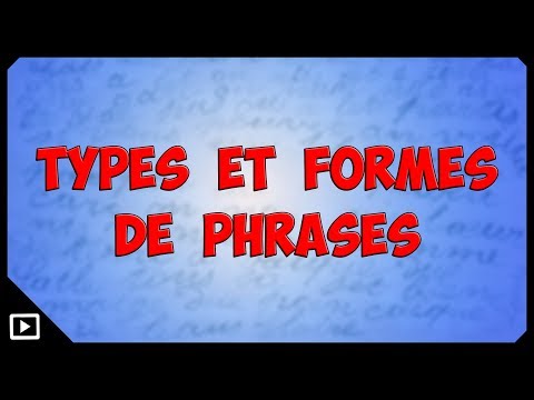 Vidéo: Comment Déterminer Le Type D'une Phrase En Une Partie