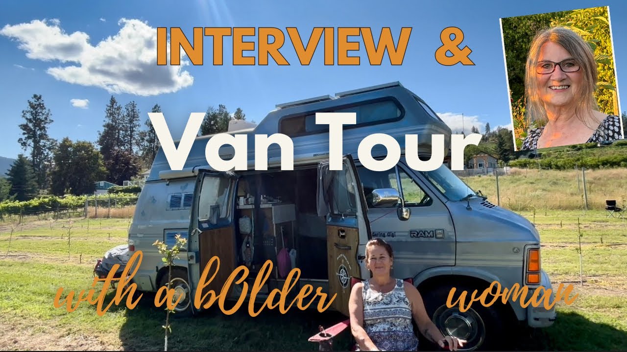 Interview & Van Tour with a bOlder woman! - YouTube