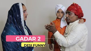 Desi Gadar 2 Funny Pal Family Vlogs