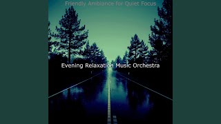 Vivacious Ambience for Quiet Focus