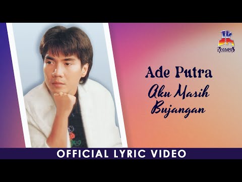 Putar Aku Masih Bujangan - Ade Putera