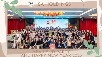 YEAR END PARTY series | 2022 - NỖ LỰC - TĂNG TỐC - VIẾT TIẾP TƯƠNG LAI  | SA Holdings @i8studio