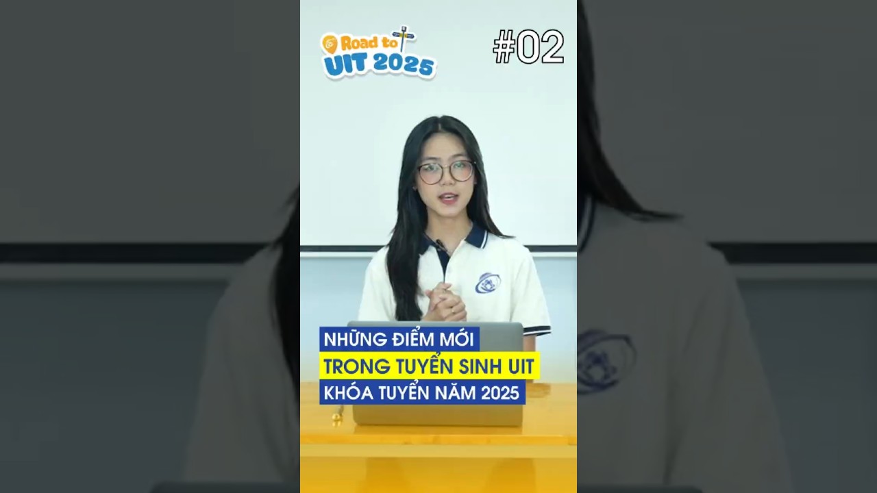 Video NHỮNG ĐIỂM MỚI TRONG PHƯƠNG THỨC TUYỂN SINH NĂM 2025 CỦA TRƯỜNG ĐH CÔNG NGHỆ THÔNG TIN - youtube