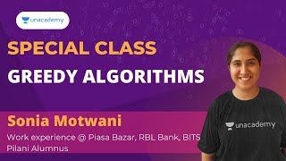 Greedy Algorithms | Special Class | Sonia Motwani