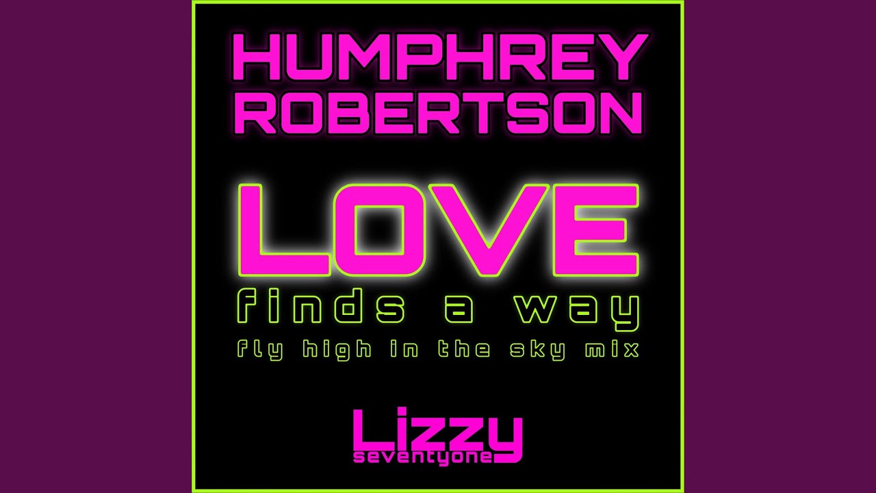 Love Finds A Way (Fly High In The Sky Mix)