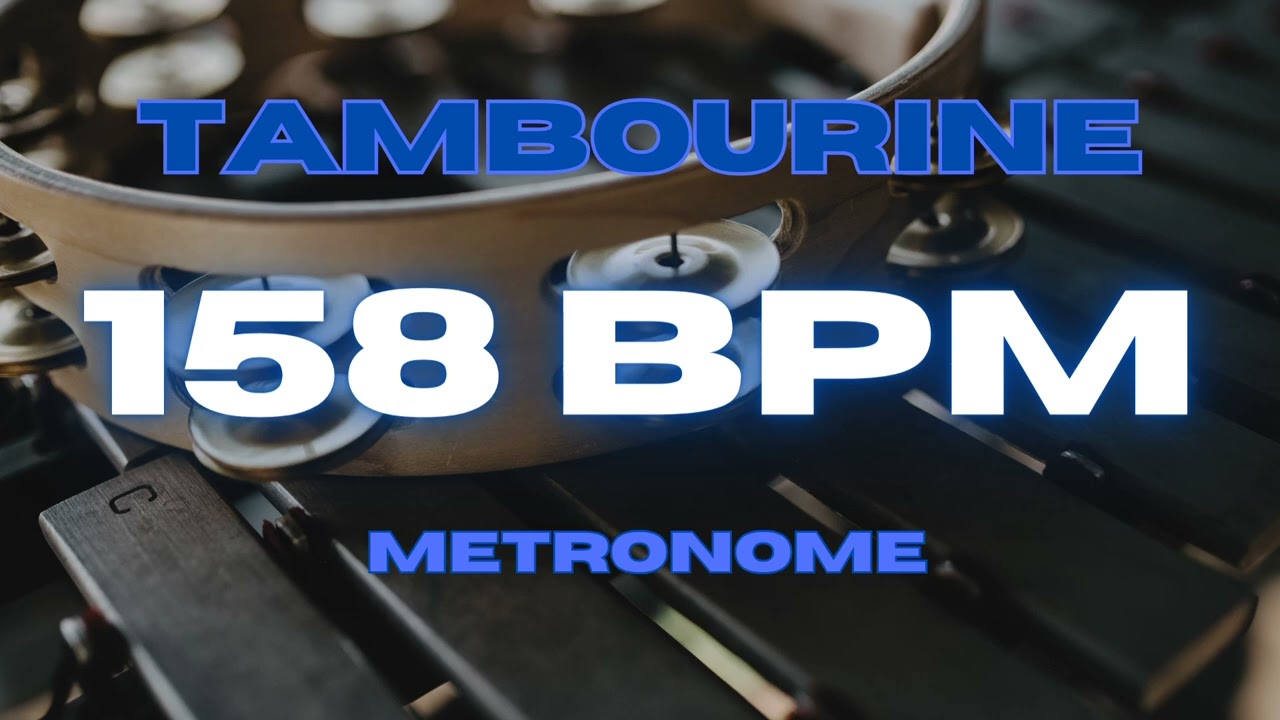 158 BPM - Tambourine Metronome