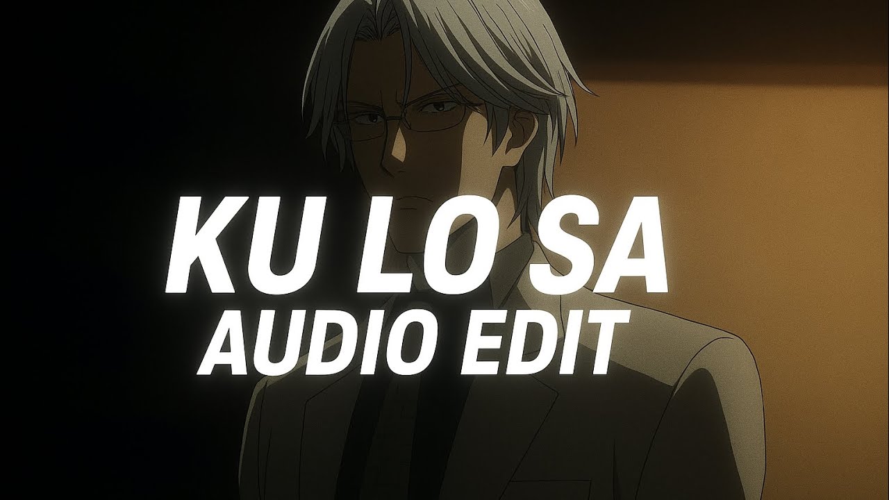 KU LO SA ( TIK TOK VERS/ BEST PART ) - OXLADE [ AUDIO EDIT ] 