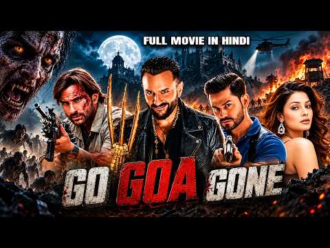 India’s First Zombie Comedy Film | Go Goa Gone Full Movie | Saif Ali Khan, Kunal Khemu, Vir Das