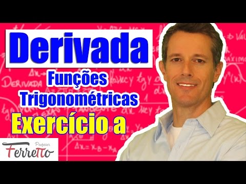 Exercício A - Derivadas de Funções Trigonométricas