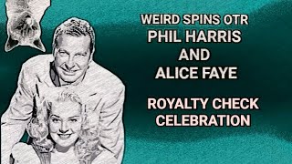 PHIL HARRIS AND ALICE FAYE- ROYALTY CHECK CELEBRATION #OTR #oldtimeradio