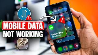 Mobile Data Not Working on iOS 27 FIX IT NOW!
