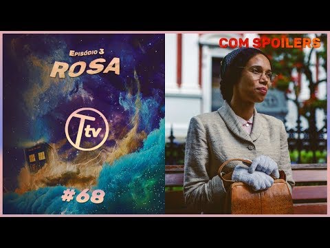 TrenzaloreTV #68: Review | ROSA | Doctor Who