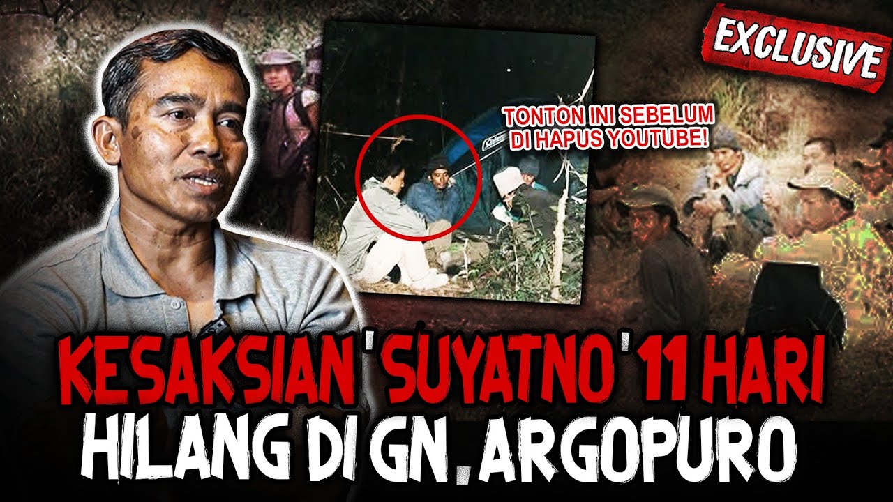 11 HARI HILANG DI Gn. ARGOPURO!! KESAKSIAN 'SUYATNO' MENUNGGU MAUT BERSAMA MAY4T HIDUP