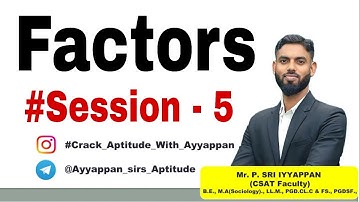Factors | Session - 5 | Mr.Ayyappan sir #ias #education #trending #upsc #csat #tricks #maths #ips