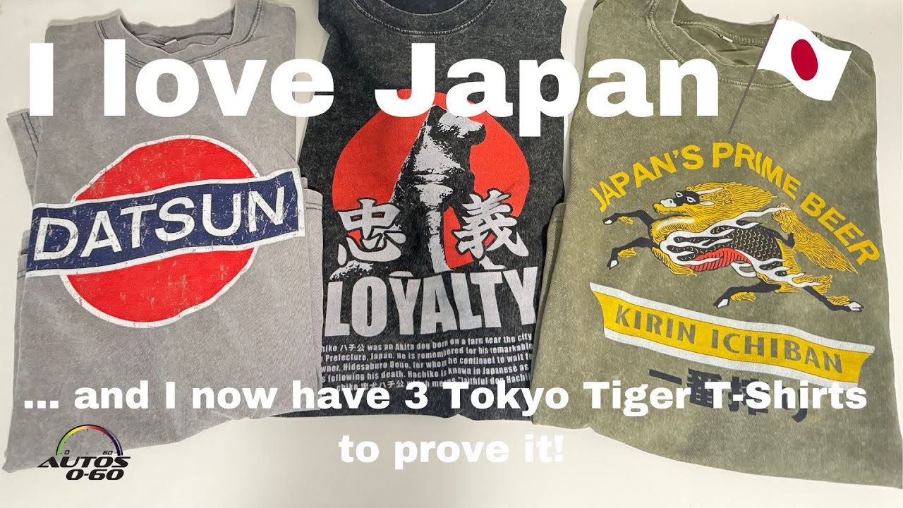 I love Japan and I have 3 Tokyo Tiger T-Shirts to prove it! - 2024