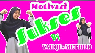 (0) MOTIVASI SUKSES | METODE YAHQI