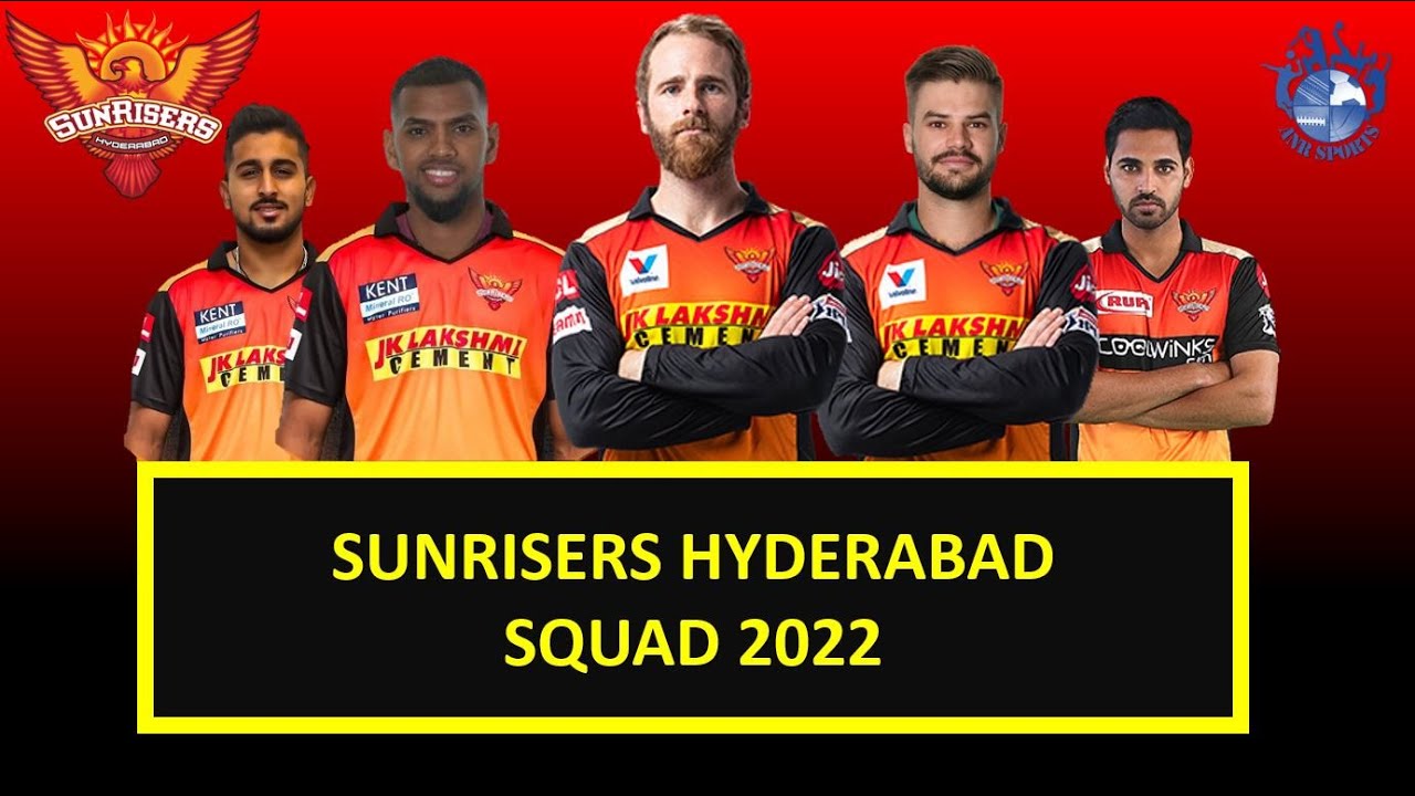 Sunrisers Hyderabad Team 2022 | IPL | SRH Full Squad