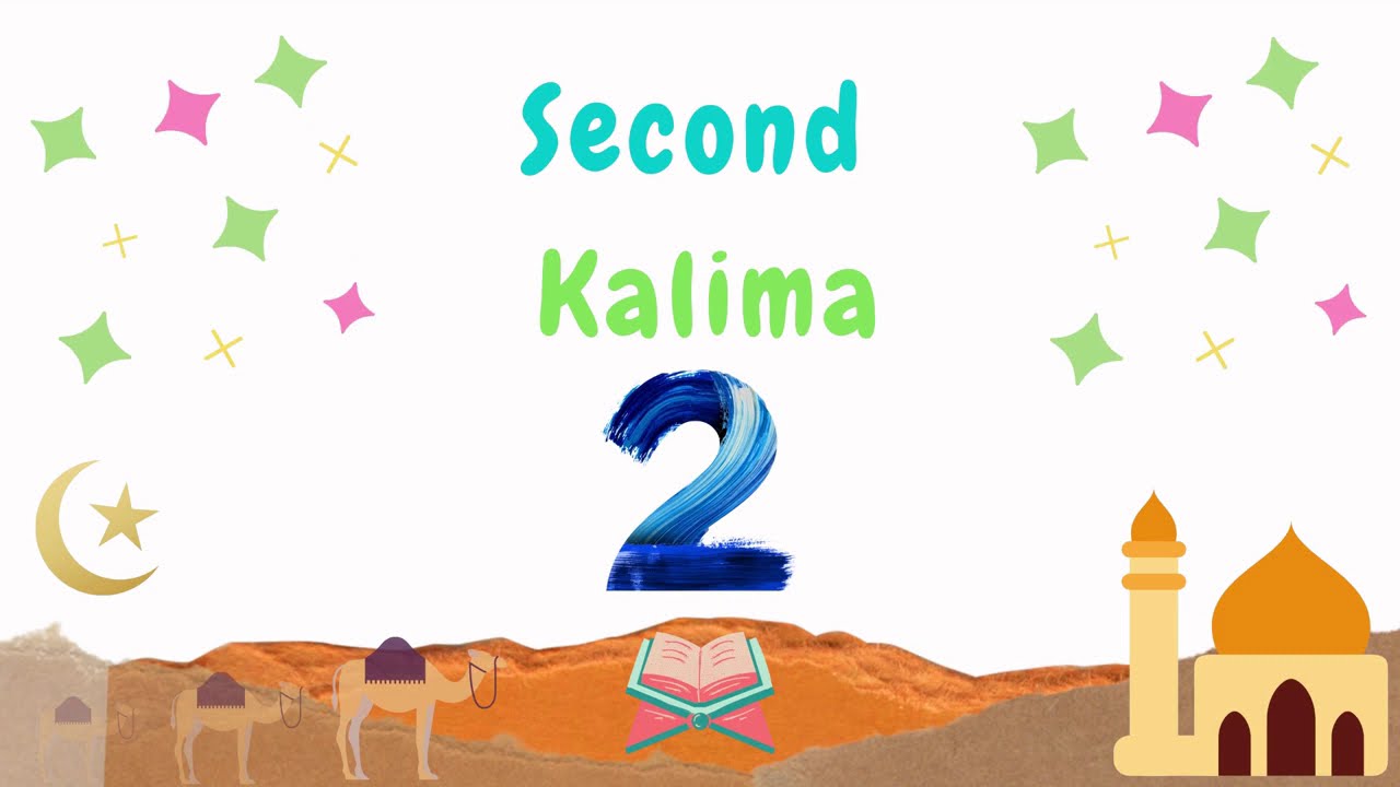 Second kalima Kalim Shahdat Testimony