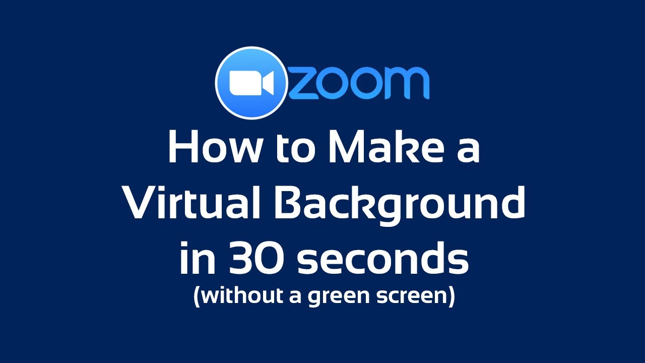 How to Make a Virtual Background on Zoom in 30 seconds (without a ...