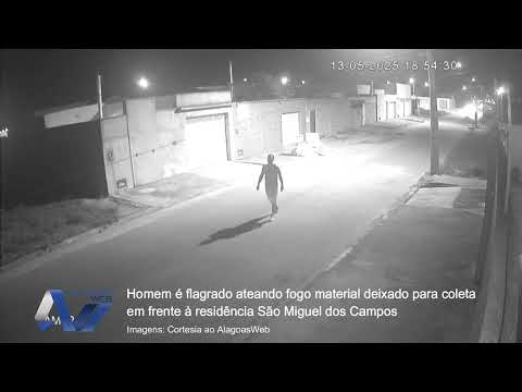 Homem é flagrado ateando fogo material deixado para coleta em frente à residência São Miguel dos Cam