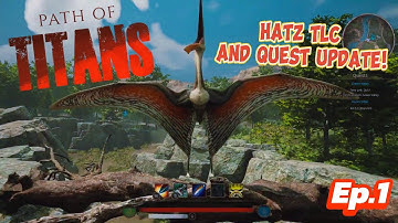 NEW!! Hatzegopteryx TLC and Quest Update!!! | Path of Titans