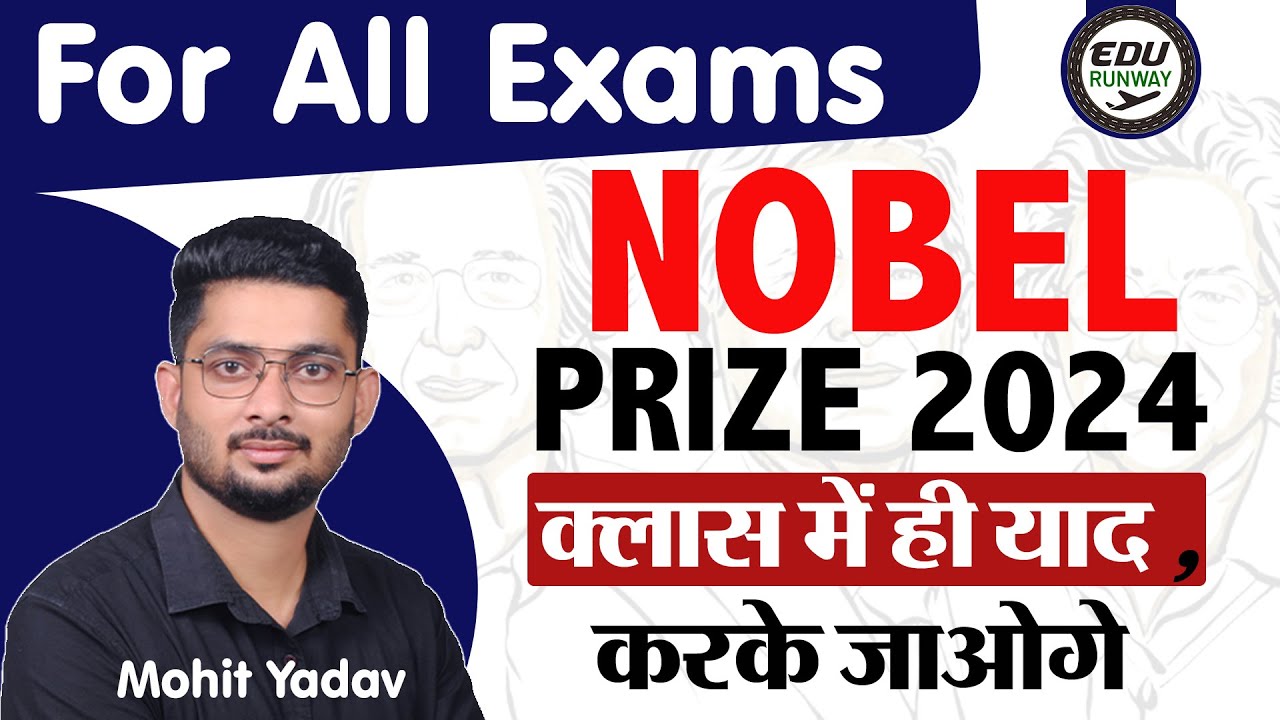 NOBEL PRIZE 2024 | ALL NOBEL PRIZE WINNER