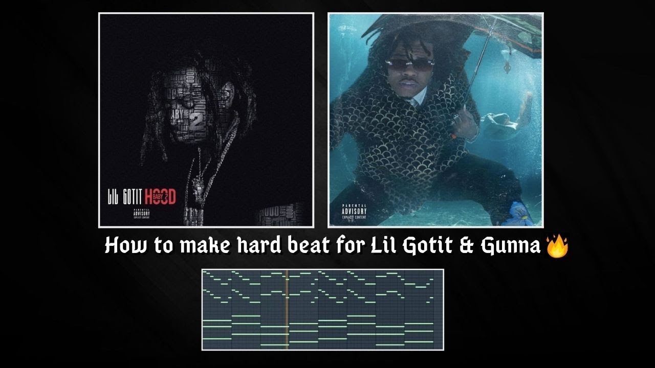How to make HARD beat for Lil Gotit & Gunna | FL Studio Tutorial ...