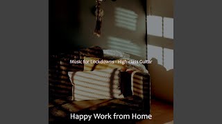 High-class Music for Lockdowns