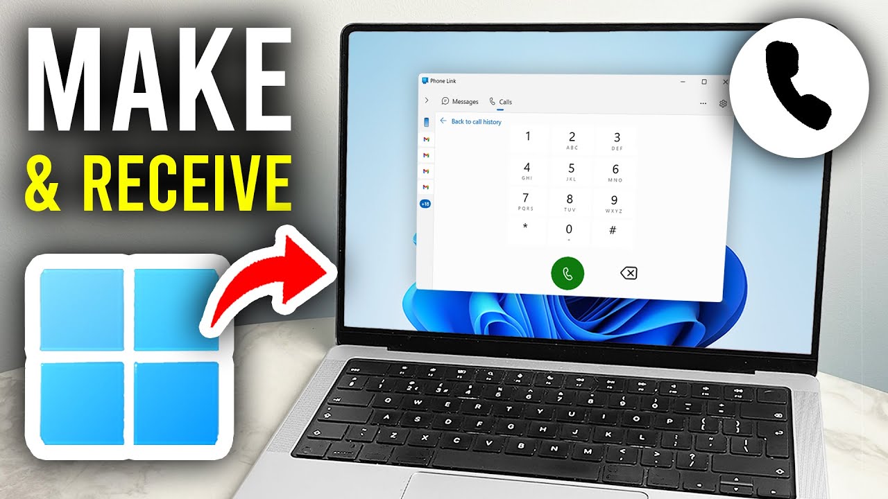 How To Make and Receive Phone Calls In Windows 11 - Step By Step