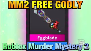 Roblox Murder Mystery 2 Mm2 Godlys EGGBLADE