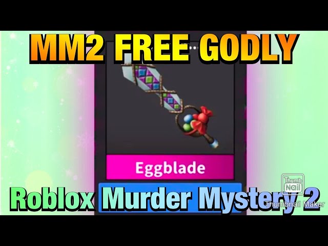 Roblox Murder Mystery 2 Mm2 Godlys EGGBLADE