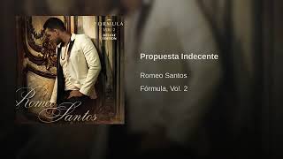 Propuesta Indecente (Romeo Santos)