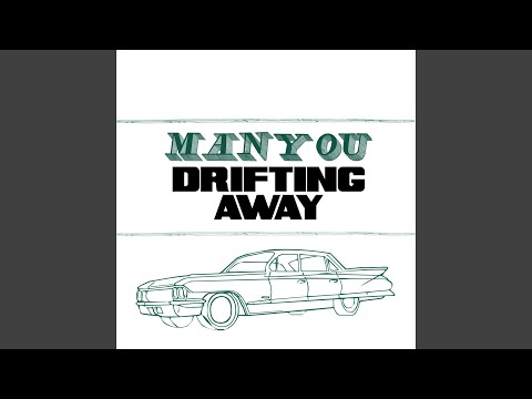 Manyou — Drifting Away (Club Radio Edit)