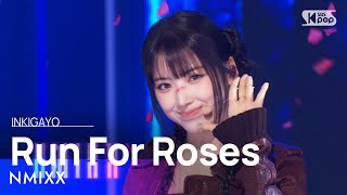 NMIXX (엔믹스) - Run For Roses 인기가요 inkigayo 20240218 Resimi