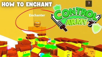 How to enchant in Roblox Control Army [🐍OUROBOROS]