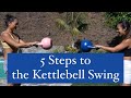5 Steps to a Kettlebell Swing Tutorial