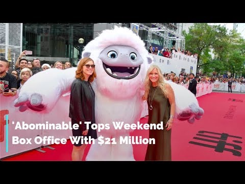 Abominable' Tops Weekend Box Office With $21 Million - YouTube
