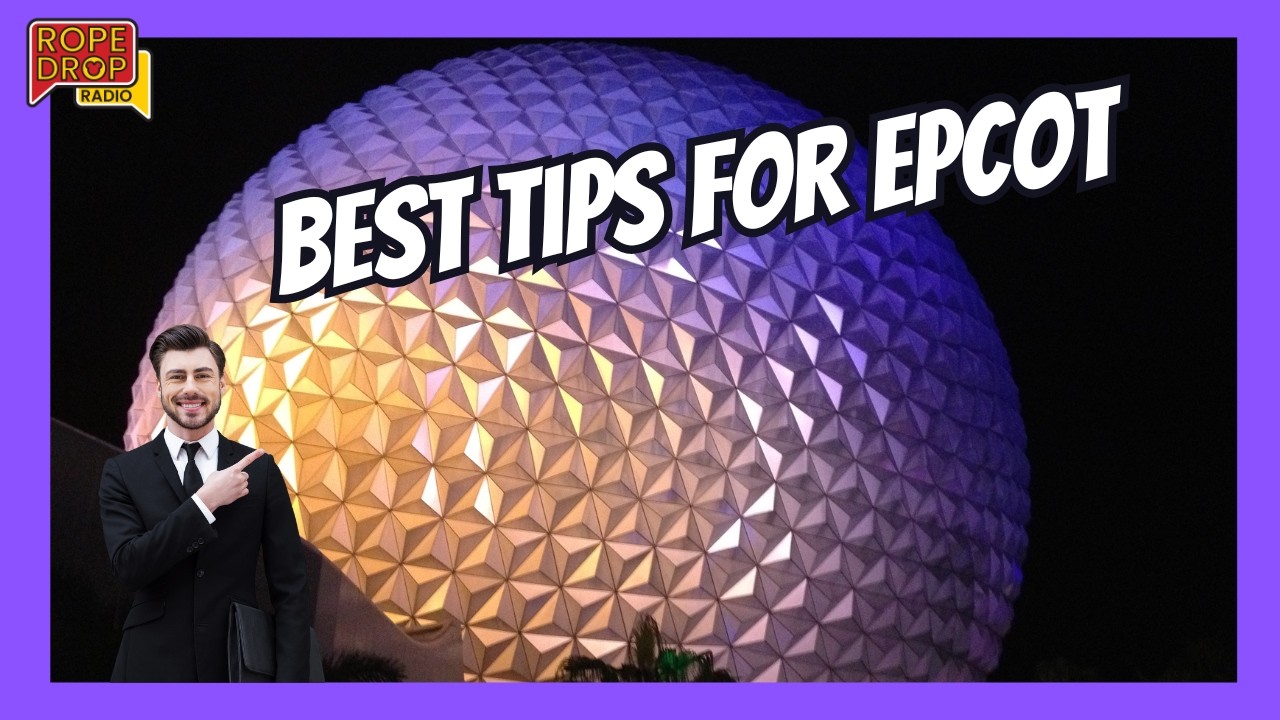 EPIC EPCOT Tips  What Disney Experts Do in Every Land
